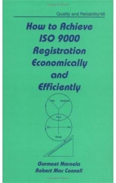 Book cover of: How to Achieve ISO 9000 Registration Economically and Efficiently