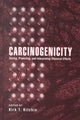 Book cover of: Carcinogenicity. By: Kirk T. Kitchin
