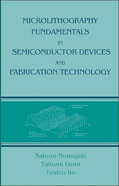Book cover of: Microlithography Fundamentals in Semiconductor Devices and Fabrication Technology