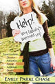 Book cover of: Help! My Family`s Messed Up. By: Emily Parke Chase