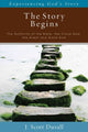 Book cover of: Story Begins – The Authority of the Bible, the Triune God, the Great and Good God