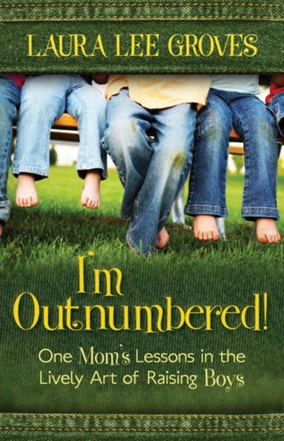 Book cover of: I'm Outnumbered!. By: Laura Lee Groves