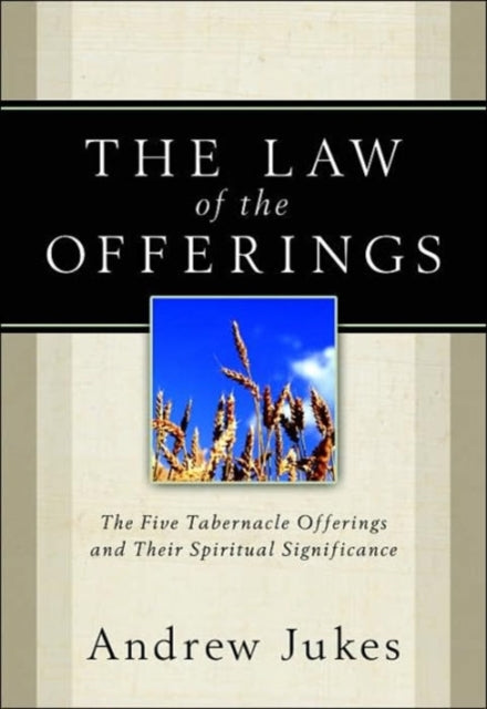 Book cover of: Law of the Offerings. By: Andrew Jukes