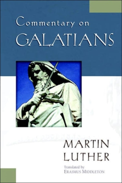Book cover of: Commentary on Galatians. By: Martin Luther