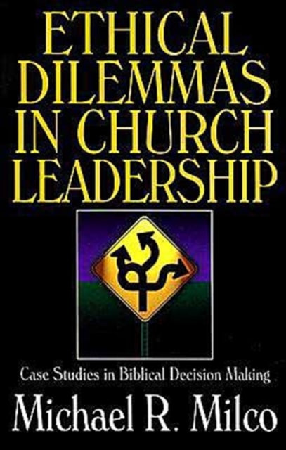 Book cover of: Ethical Dilemmas in Church Leadership
