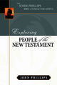 Book cover of: Exploring People of the New Testament. By: John Phillips