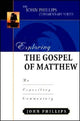 Book cover of: Exploring the Gospel of Matthew. By: John Phillips