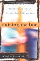 Book cover of: Raising the Bar – Ministry to Youth in the New Millennium. By: Alvin Reid
