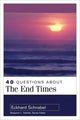 Book cover of: 40 Questions About the End Times