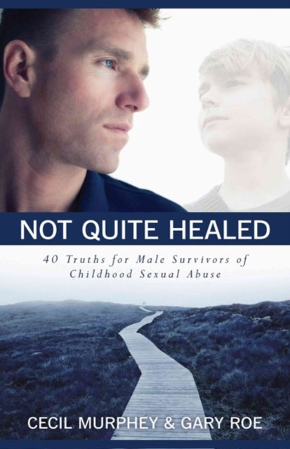 Book cover of: Not Quite Healed