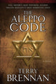 Book cover of: Aleppo Code – A Novel. By: Brennan, Terry (Novelist)