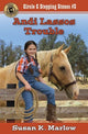 Book cover of: Andi Lassos Trouble. By: Susan K. Marlow
