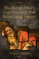 Book cover of: Studying Paul’s Letters with the Mind and Heart. By: Gregory MaGee