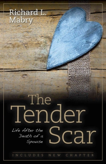 Book cover of: Tender Scar – Life After the Death of a Spouse. By: Richard Mabry