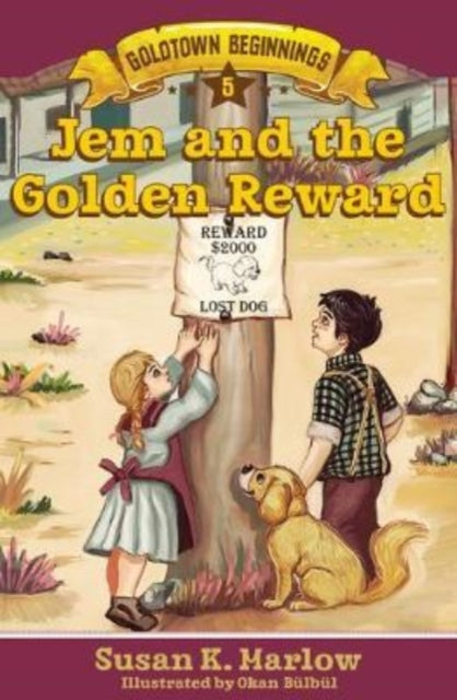 Book cover of: Jem and the Golden Reward. By: Susan K. Marlow