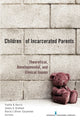 Book cover of: Children of Incarcerated Parents. By: Yvette R. Harris