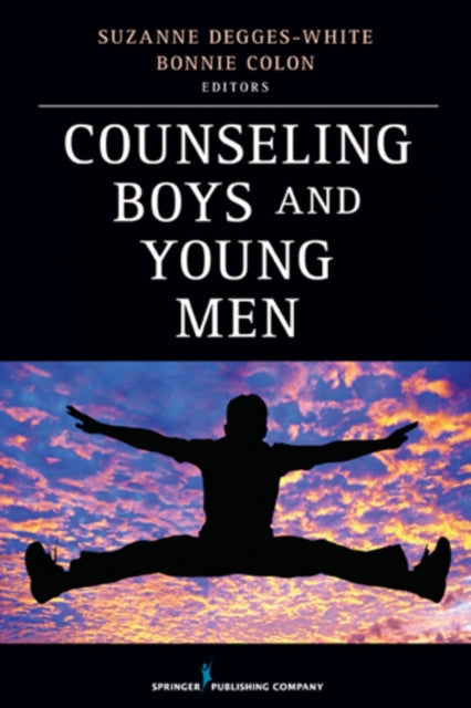 Book cover of: Counseling Boys and Young Men. By: Suzanne Degges-White