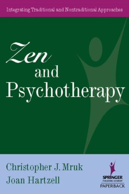 Book cover of: Zen and Psychotherapy. By: Christopher J., Ph.D. Mruk