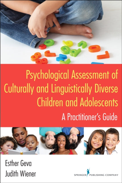 Book cover of: Psychological Assessment of Culturally and Linguistically Diverse Children and Adolescents. By: Esther Geva