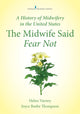 Book cover of: History of Midwifery in the United States. By: Joyce E. Thompson