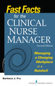 Book cover of: Fast Facts for the Clinical Nurse Manager. By: Barbara Fry