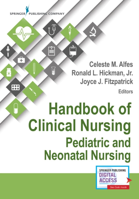 Book cover of: Handbook of Clinical Nursing: Pediatric and Neonatal Nursing. By: Celeste M. Alfes