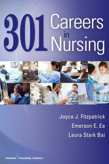 Book cover of: 301 Careers in Nursing. By: Joyce J. Fitzpatrick