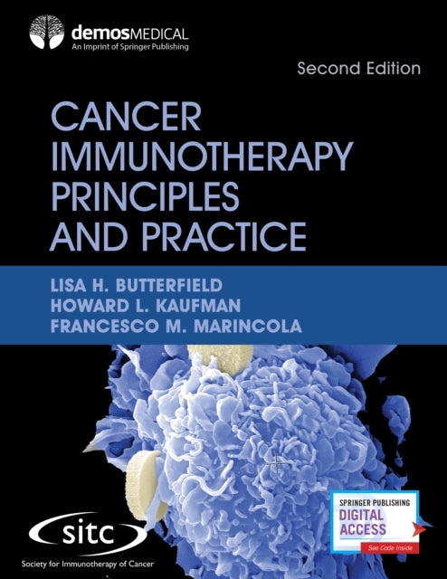 Book cover of: Cancer Immunotherapy Principles and Practice, Second Edition. By: Lisa H. Butterfield