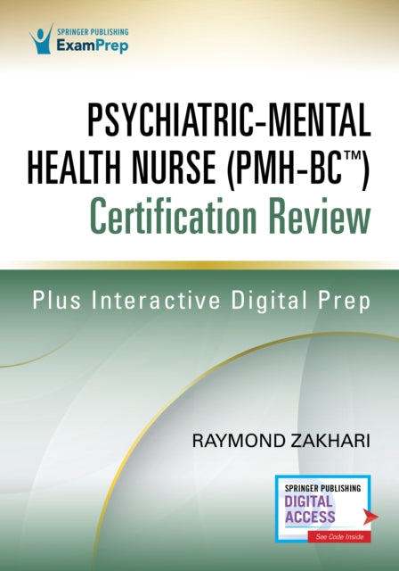 Book cover of: Psychiatric-Mental Health Nurse (PMH-BC™) Certification Review. By: Raymond Zakhari