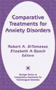 Book cover of: Comparative Treatments for Anxiety Disorders. By: Robert, A. DiTomasso