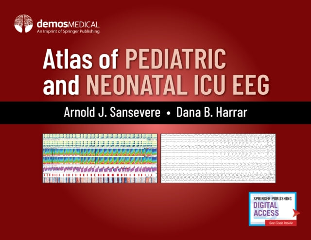 Book cover of: Atlas of Pediatric and Neonatal ICU EEG. By: Arnold J. ; Harrar Sansevere