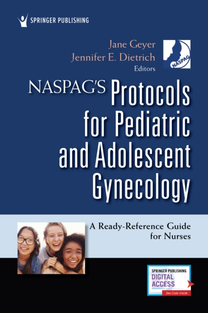 Book cover of: NASPAG's Protocols for Pediatric and Adolescent Gynecology. By: Jane Geyer