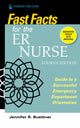 Book cover of: Fast Facts for the ER Nurse, Fourth Edition. By: Jennifer R. Buettner