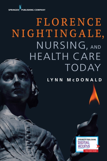Book cover of: Florence Nightingale, Nursing, and Health Care Today. By: Lynn McDonald