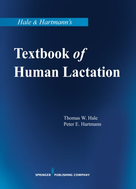 Book cover of: Hale & Hartmann's Textbook of Human Lactation. By: Thomas W. Hale