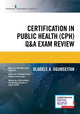 Book cover of: Certification in Public Health (CPH) Q&A Exam Review. By: Oladele Ogunseitan