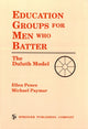 Book cover of: Education Groups for Men Who Batter