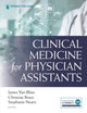 Book cover of: Clinical Medicine for Physician Assistants. By: James Van Rhee