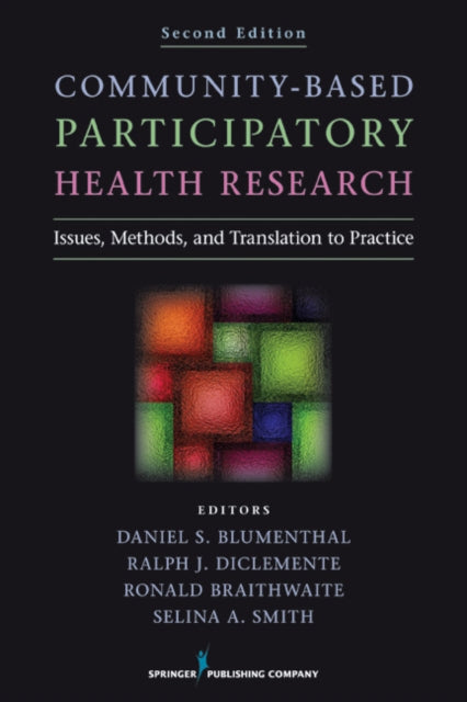 Book cover of: Community-Based Participatory Health Research