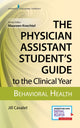 Book cover of: Physician Assistant Student's Guide to the Clinical Year: Behavioral Health. By: Jill Cavalet