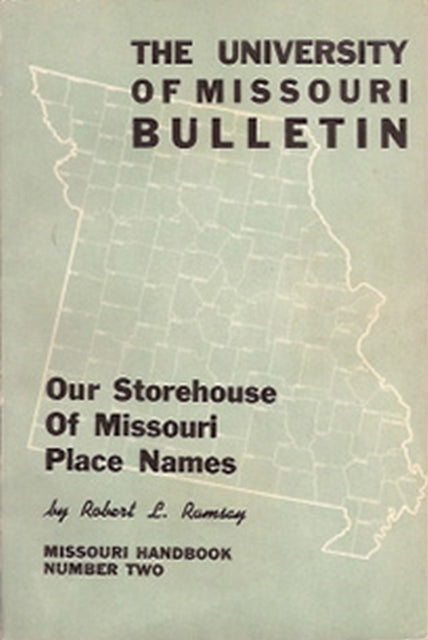 Book cover of: Our Storehouse of Missouri Place Names