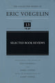 Book cover of: Selected Book Reviews (CW13). By: Eric Voegelin