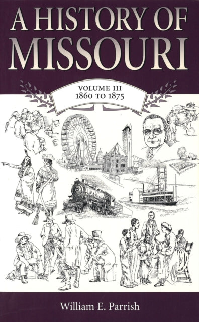 Book cover of: History of Missouri v. 3; 1860 to 1875
