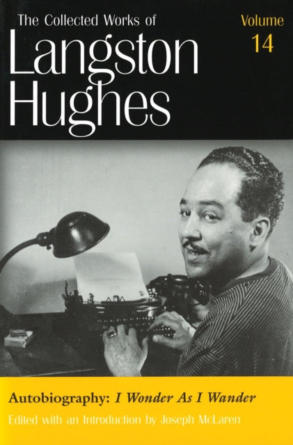 Book cover of: Autobiography (LH14) Volume 14. By: Langston Hughes