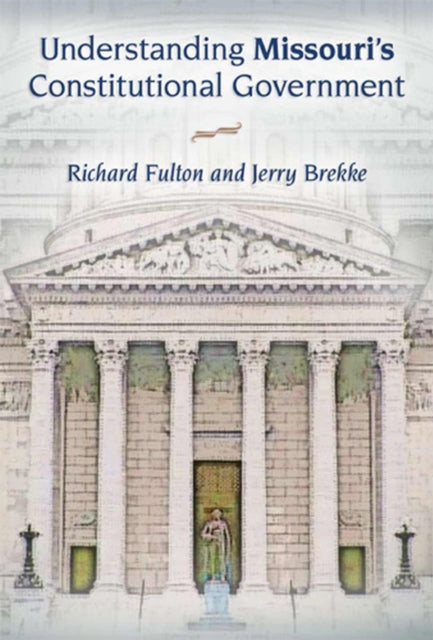 Book cover of: Understanding Missouri's Constitutional Government