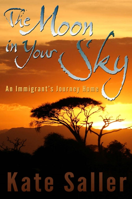 Book cover of: Moon in Your Sky. By: Kate Saller