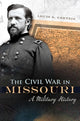 Book cover of: Civil War in Missouri. By: Louis S. Gerteis