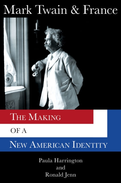 Book cover of: Mark Twain & France. By: Paula Harrington