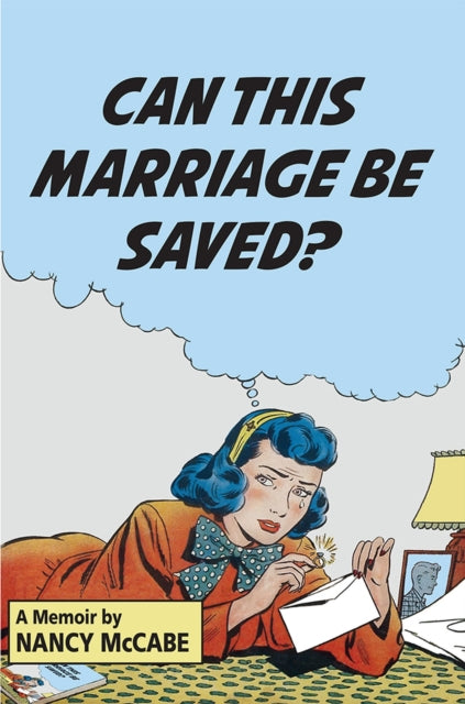 Book cover of: Can This Marriage Be Saved?. By: Nancy McCabe