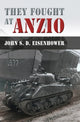 Book cover of: They Fought at Anzio